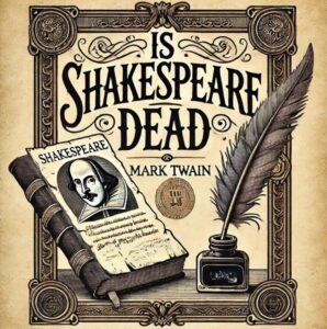 Is Shakespeare Dead