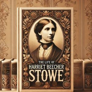 harriet beecher