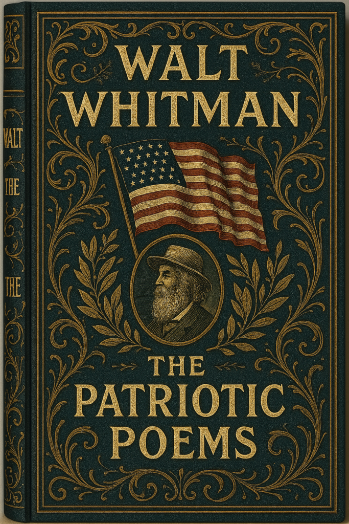 The Patriotic Poems of Walt Whitman